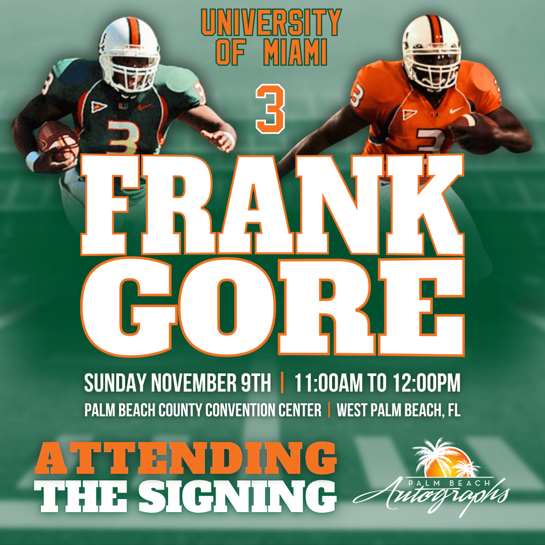FRANK GORE AUTOGRAPH EVENT - PALM BEACH CARD SHOW Public Signing - November 9th, 2025