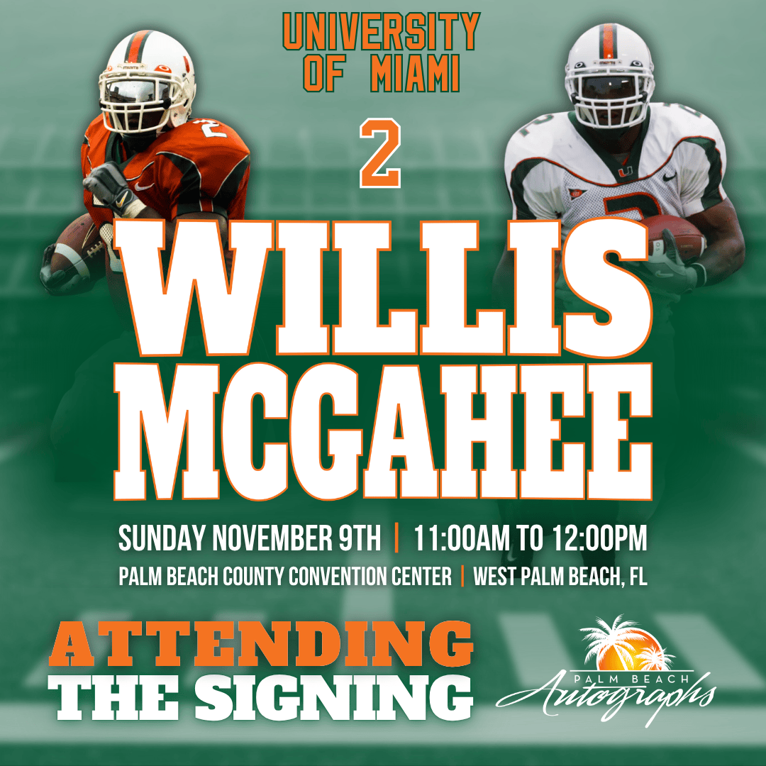 WILLIS McGAHEE AUTOGRAPH EVENT - PALM BEACH CARD SHOW Public Signing - November 9th, 2025
