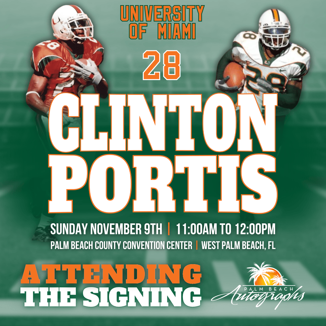 CLINTON PORTIS AUTOGRAPH EVENT - PALM BEACH CARD SHOW Public Signing - November 9th, 2025