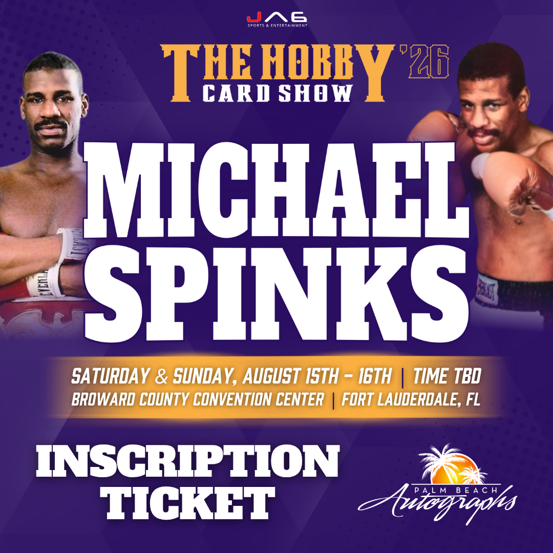 MICHAEL SPINKS AUTOGRAPH EVENT - THE HOBBY CARD SHOW Public Signing - August 15-16th, 2026