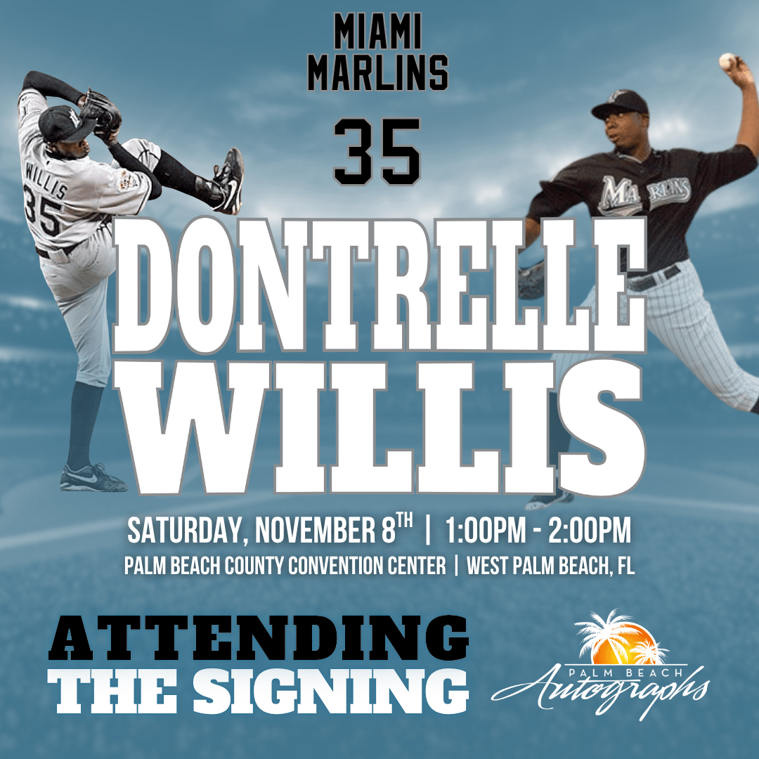 DONTRELLE WILLIS AUTOGRAPH EVENT - PALM BEACH CARD SHOW Public Signing - November 8th, 2025
