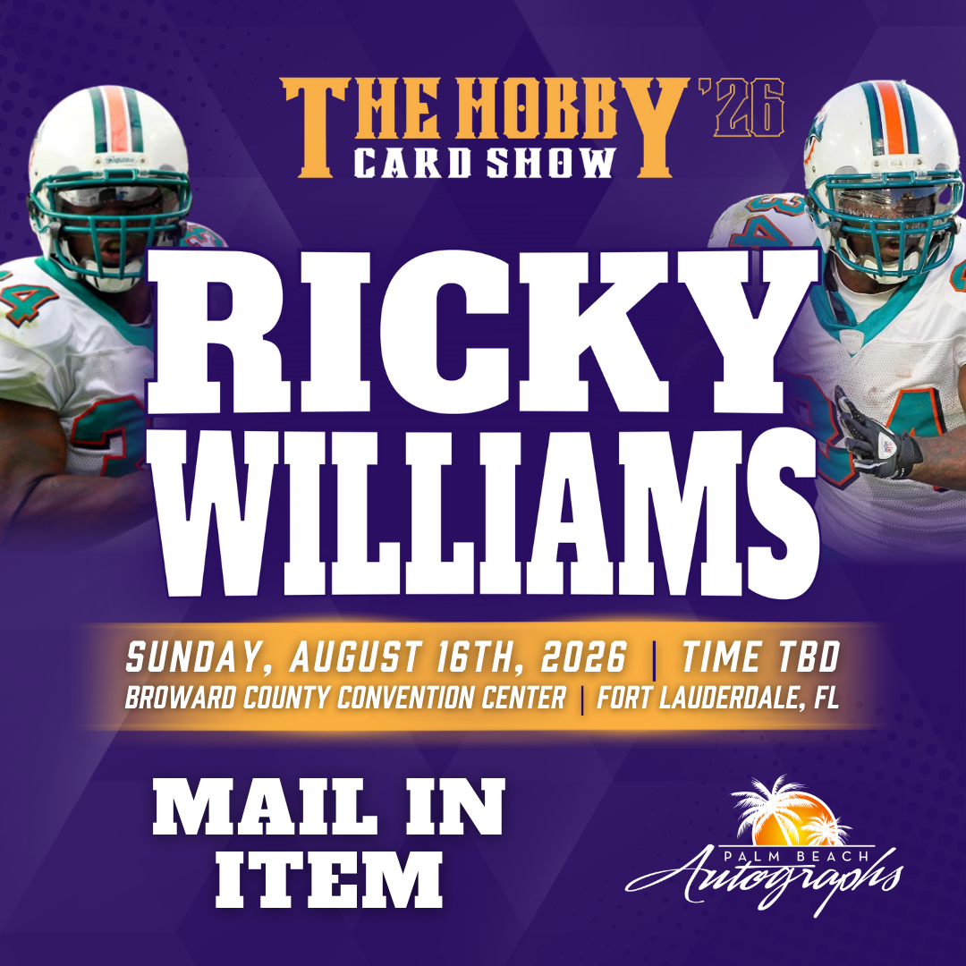 RICKY WILLIAMS Miami Dolphins In-Person Autograph Event at THE HOBBY CARD SHOW Public Signing Event - August 16th, 2026