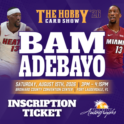 BAM ADEBAYO Miami Heat In-Person Autograph Event at THE HOBBY CARD SHOW Public Signing Event - August 15th, 2026