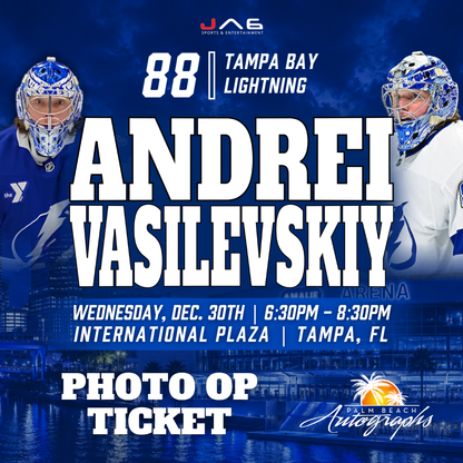 ANDREI VASILEVSKIY In-Store Tampa Bay Lightning Public Autograph Signing Event In Tampa At International Plaza - December 30th, 2026