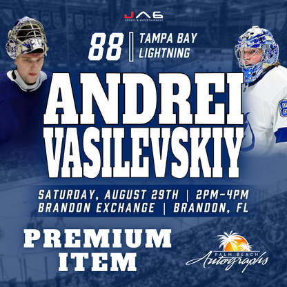 ANDREI VASILEVSKIY In-Store Tampa Bay Lightning Public Autograph Signing Event In Tampa At Brandon Exchange - August 29th, 2026