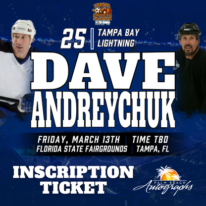 DAVE ANDREYCHUK AUTOGRAPH EVENT - TAMPA BAY SPORTS COLLECTORS EXPO PUBLIC SIGNING EVENT - March 13th, 2026