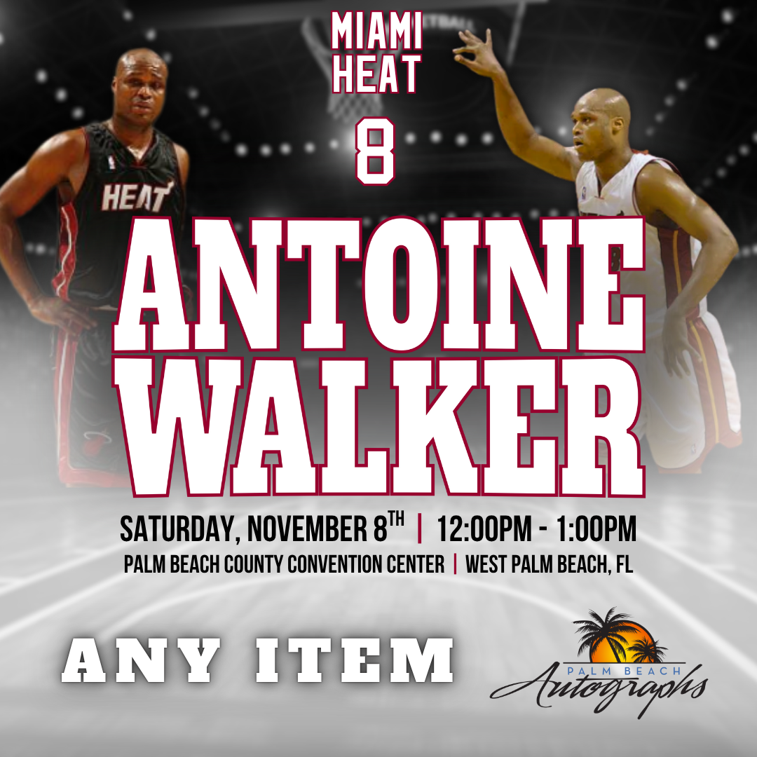 ANTOINE WALKER AUTOGRAPH EVENT - PALM BEACH CARD SHOW Public Signing - November 8th, 2025