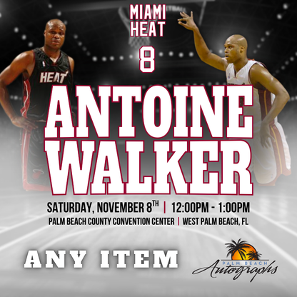ANTOINE WALKER AUTOGRAPH EVENT - PALM BEACH CARD SHOW Public Signing - November 8th, 2025