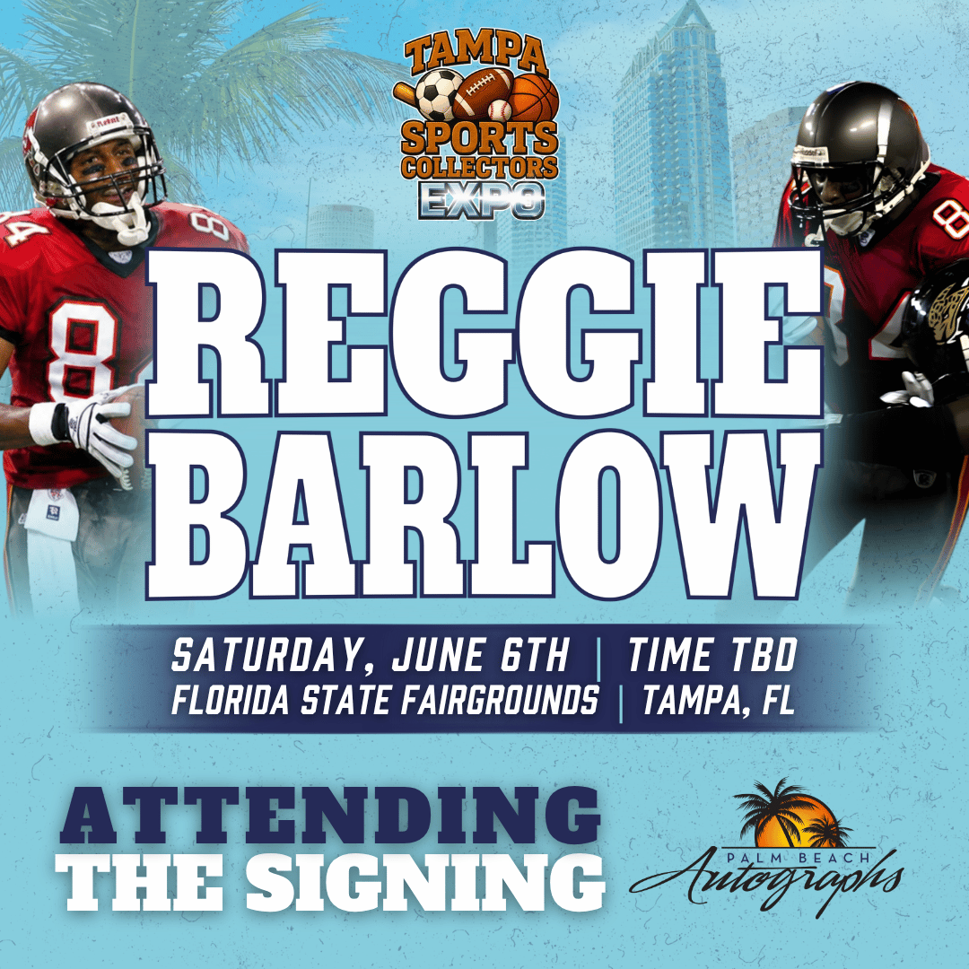 REGGIE BARLOW AUTOGRAPH EVENT - TAMPA BAY SPORTS COLLECTORS EXPO PUBLIC SIGNING EVENT - June 6th, 2026