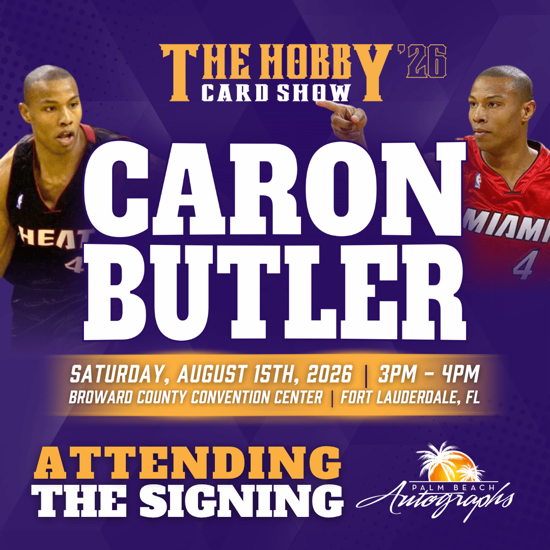 CARON BUTLER Miami Heat In-Person Autograph Event at THE HOBBY CARD SHOW Public Signing Event - August 15th, 2026