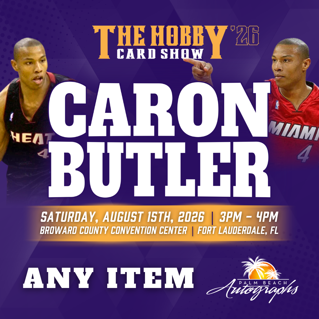 CARON BUTLER Miami Heat In-Person Autograph Event at THE HOBBY CARD SHOW Public Signing Event - August 15th, 2026