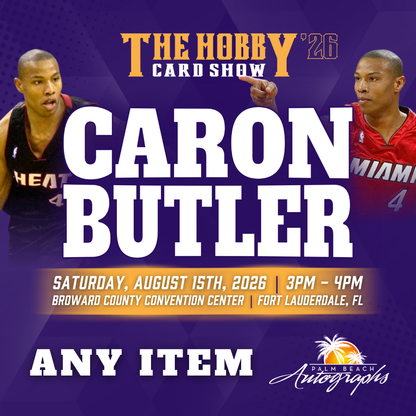 CARON BUTLER Miami Heat In-Person Autograph Event at THE HOBBY CARD SHOW Public Signing Event - August 15th, 2026