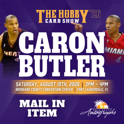 CARON BUTLER Miami Heat In-Person Autograph Event at THE HOBBY CARD SHOW Public Signing Event - August 15th, 2026