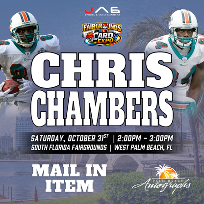CHRIS CHAMBERS Miami Dolphins In-Person Autograph Event at Fairgrounds Card Expo Public Signing Event - October 31st, 2026