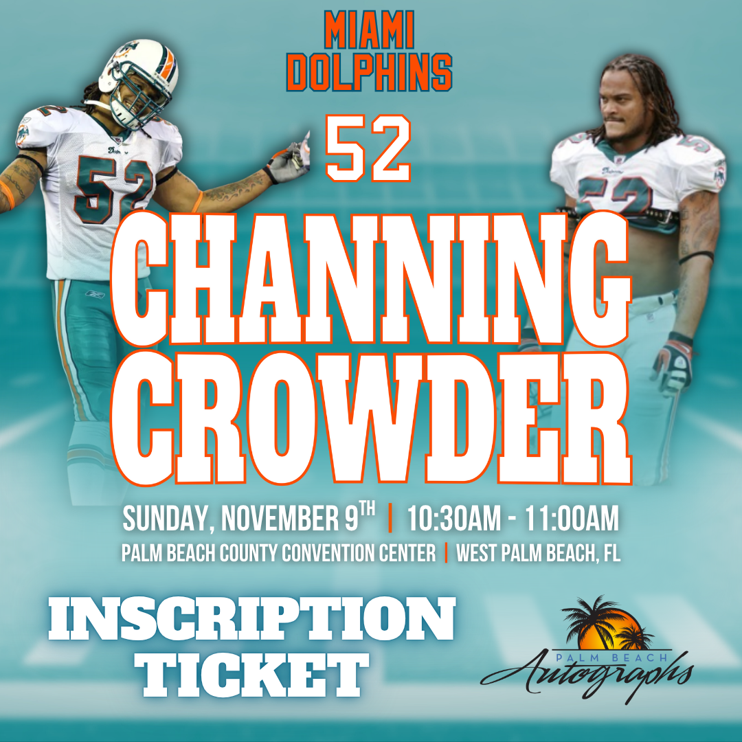 CHANNING CROWDER AUTOGRAPH EVENT - PALM BEACH CARD SHOW Public Signing - November 9th, 2025