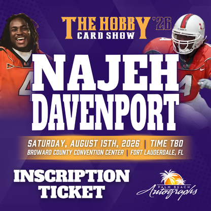 NAJEH DAVENPORT Miami Hurricanes In-Person Autograph Event at THE HOBBY CARD SHOW Public Signing Event - August 15th, 2026