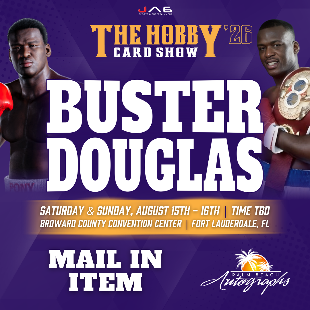 BUSTER DOUGLAS BOXING In-Person Autograph Event at THE HOBBY CARD SHOW Public Signing Event - August 15-16th, 2026