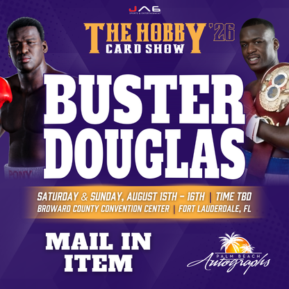 BUSTER DOUGLAS BOXING In-Person Autograph Event at THE HOBBY CARD SHOW Public Signing Event - August 15-16th, 2026