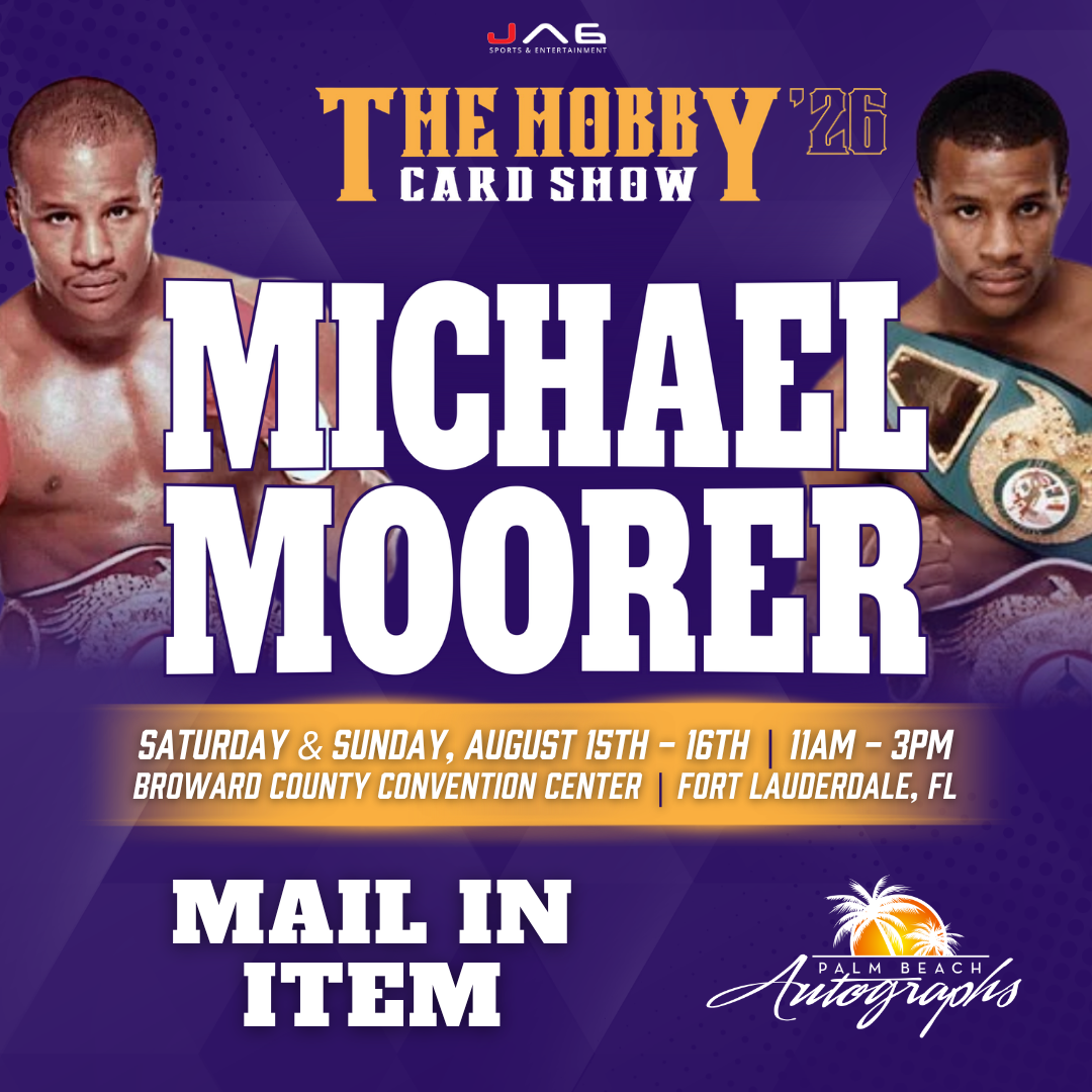 MICHAEL MOORER Boxing In-Person Autograph Event at THE HOBBY CARD SHOW Public Signing Event - August 15-16th, 2026
