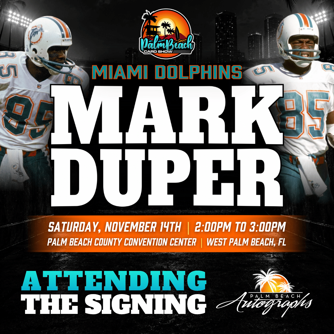 MARK DUPER Miami Dolphins In-Person Autograph Event at Palm Beach Card Show Public Signing Event - November 14th, 2026