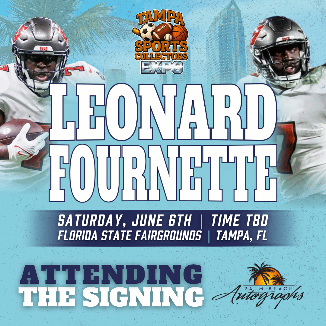 LEONARD FOURNETTE AUTOGRAPH EVENT - TAMPA BAY SPORTS COLLECTORS EXPO PUBLIC SIGNING EVENT - June 6th, 2026