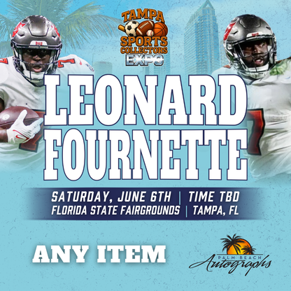 LEONARD FOURNETTE Tampa Bay Buccaneers In-Person Autograph Event at Tampa Bay Sports Collectors Expo Public Signing Event - June 6th, 2026