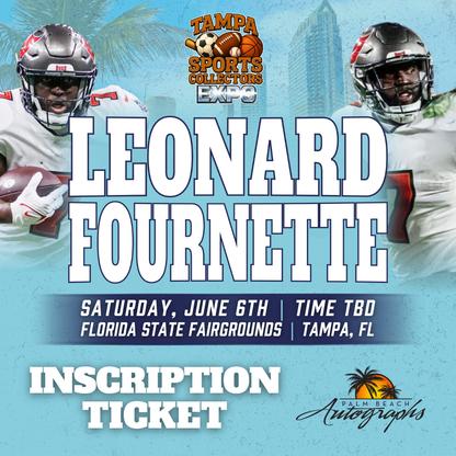 LEONARD FOURNETTE Tampa Bay Buccaneers In-Person Autograph Event at Tampa Bay Sports Collectors Expo Public Signing Event - June 6th, 2026