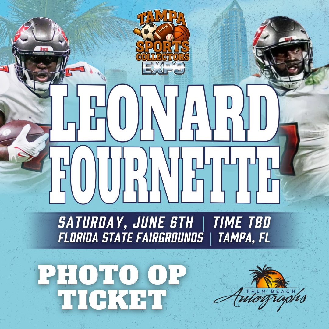 LEONARD FOURNETTE Tampa Bay Buccaneers In-Person Autograph Event at Tampa Bay Sports Collectors Expo Public Signing Event - June 6th, 2026