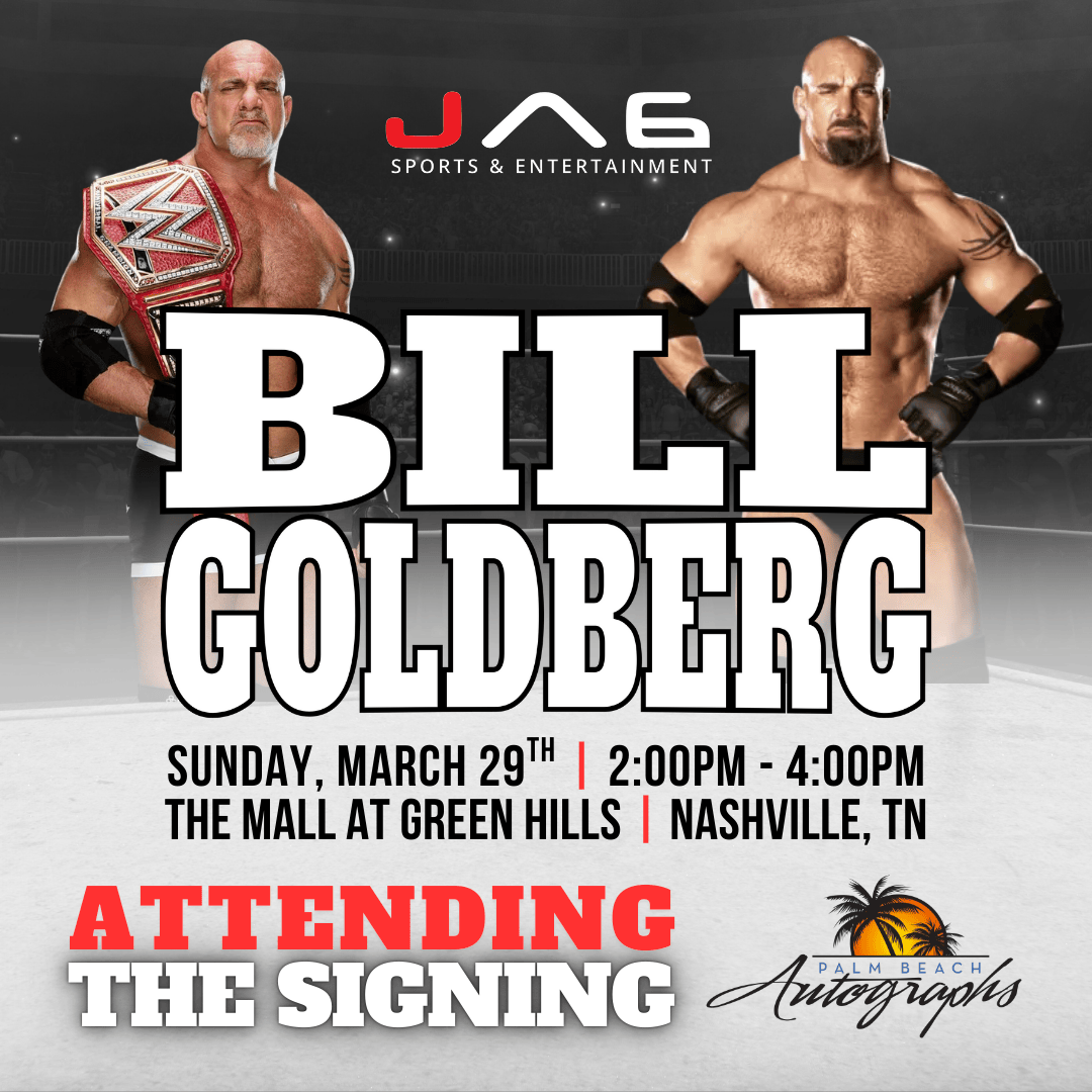 BILL GOLDBERG AUTOGRAPH EVENT - NASHVILLE (The Mall At Green Hills) In-Store Public Signing - March 29th, 2026