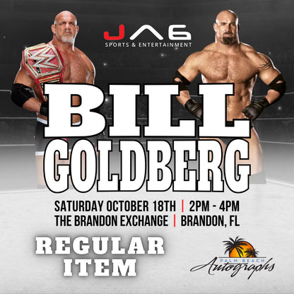BILL GOLDBERG AUTOGRAPH EVENT - Tampa (Brandon Exchange) In-Store Public Signing - October 18th, 2025