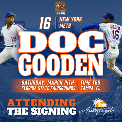 DOC GOODEN AUTOGRAPH EVENT - TAMPA BAY SPORTS COLLECTORS EXPO Public Signing - March 14th, 2026