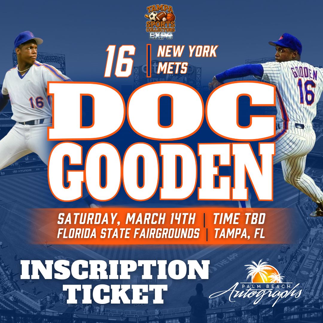 DOC GOODEN AUTOGRAPH EVENT - TAMPA BAY SPORTS COLLECTORS EXPO Public Signing - March 14th, 2026