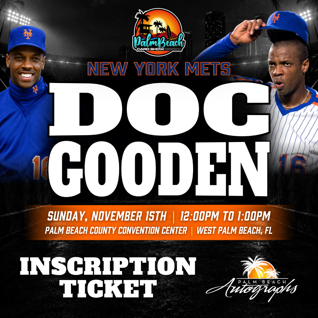 DOC GOODEN New York Mets In-Person Autograph Event at Palm Beach Card Show Public Signing Event - November 15th, 2026
