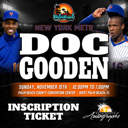 DOC GOODEN New York Mets In-Person Autograph Event at Palm Beach Card Show Public Signing Event - November 15th, 2026