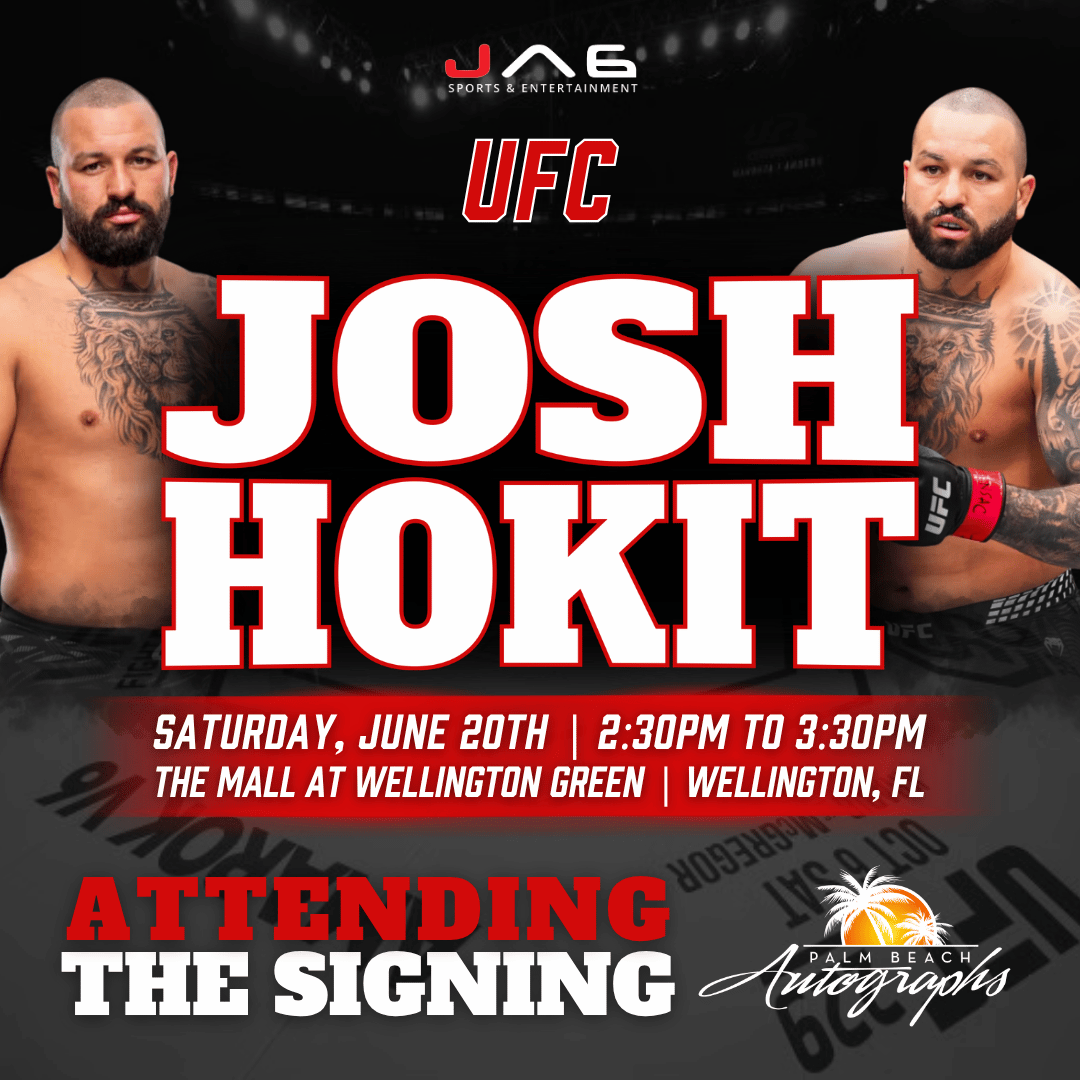 JOSH HOKIT In-Store UFC Public Autograph Signing Event In Wellington At The Mall at Wellington Green - June 20th, 2026