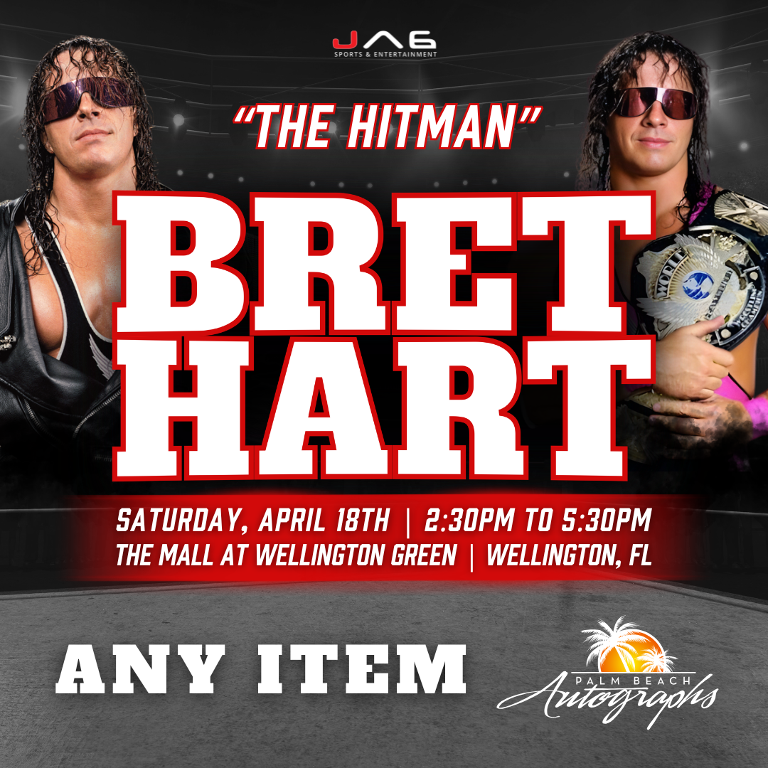 BRET "THE HITMAN" HART AUTOGRAPH EVENT - Wellington (The Mall at Wellington Green) In-Store Public Signing - April 18th, 2026