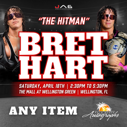 BRET "THE HITMAN" HART AUTOGRAPH EVENT - Wellington (The Mall at Wellington Green) In-Store Public Signing - April 18th, 2026