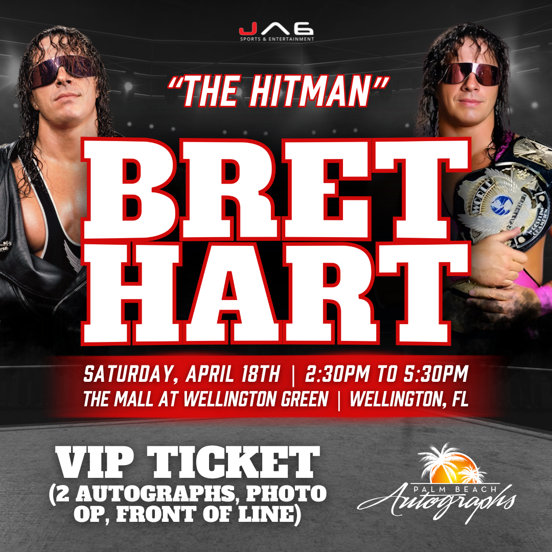 BRET "THE HITMAN" HART AUTOGRAPH EVENT - Wellington (The Mall at Wellington Green) In-Store Public Signing - April 18th, 2026
