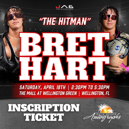 BRET "THE HITMAN" HART AUTOGRAPH EVENT - Wellington (The Mall at Wellington Green) In-Store Public Signing - April 18th, 2026