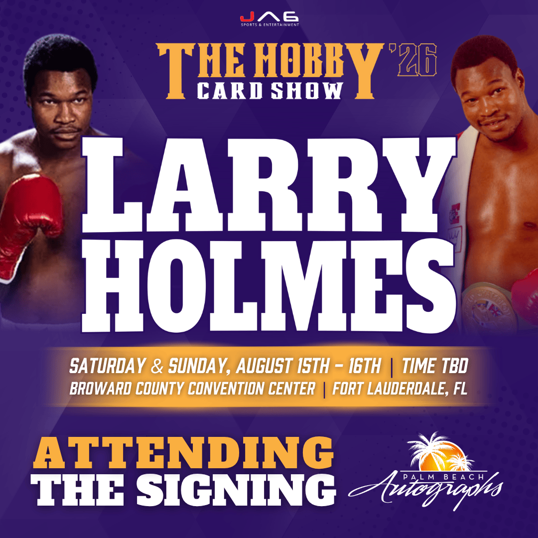 LARRY HOLMES Boxing In-Person Autograph Event at THE HOBBY CARD SHOW Public Signing Event - August 15-16th, 2026