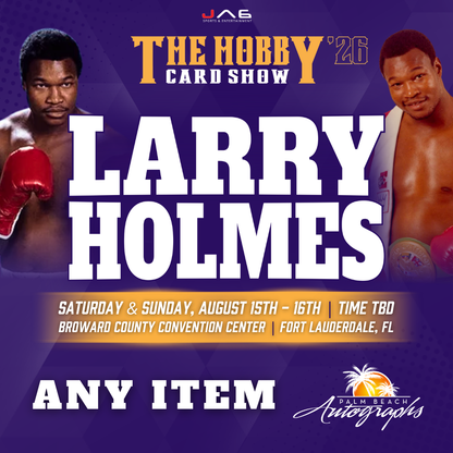 LARRY HOLMES Boxing In-Person Autograph Event at THE HOBBY CARD SHOW Public Signing Event - August 15-16th, 2026
