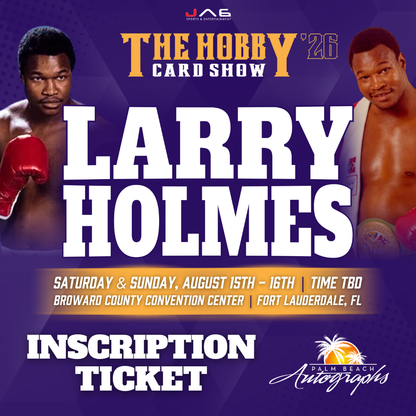 LARRY HOLMES Boxing In-Person Autograph Event at THE HOBBY CARD SHOW Public Signing Event - August 15-16th, 2026