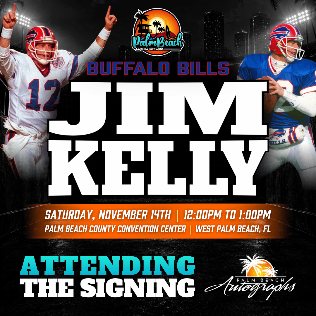 JIM KELLY Buffalo Bills In-Person Autograph Event at Palm Beach Card Show Public Signing Event - November 14th, 2026