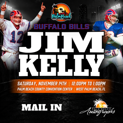 JIM KELLY Buffalo Bills In-Person Autograph Event at Palm Beach Card Show Public Signing Event - November 14th, 2026