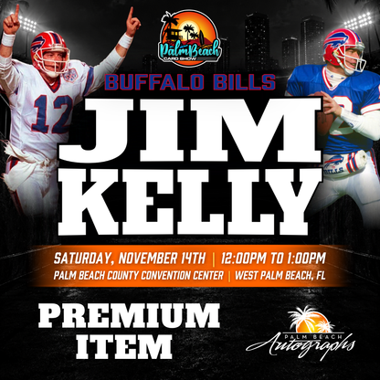 JIM KELLY Buffalo Bills In-Person Autograph Event at Palm Beach Card Show Public Signing Event - November 14th, 2026