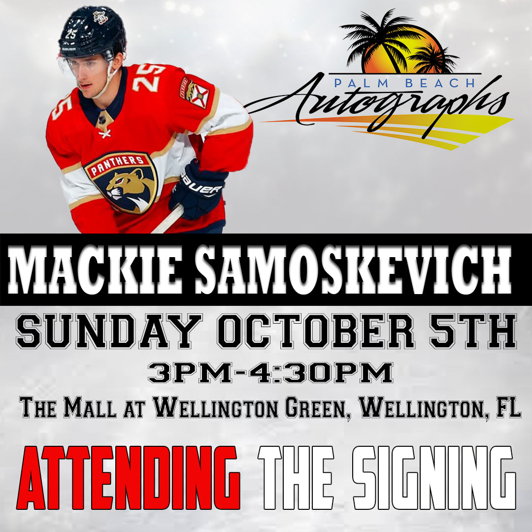 MACKIE SAMOSKEVICH AUTOGRAPH EVENT - Wellington (The Mall at Wellington Green) In-Store Public Signing - October 5th, 2025