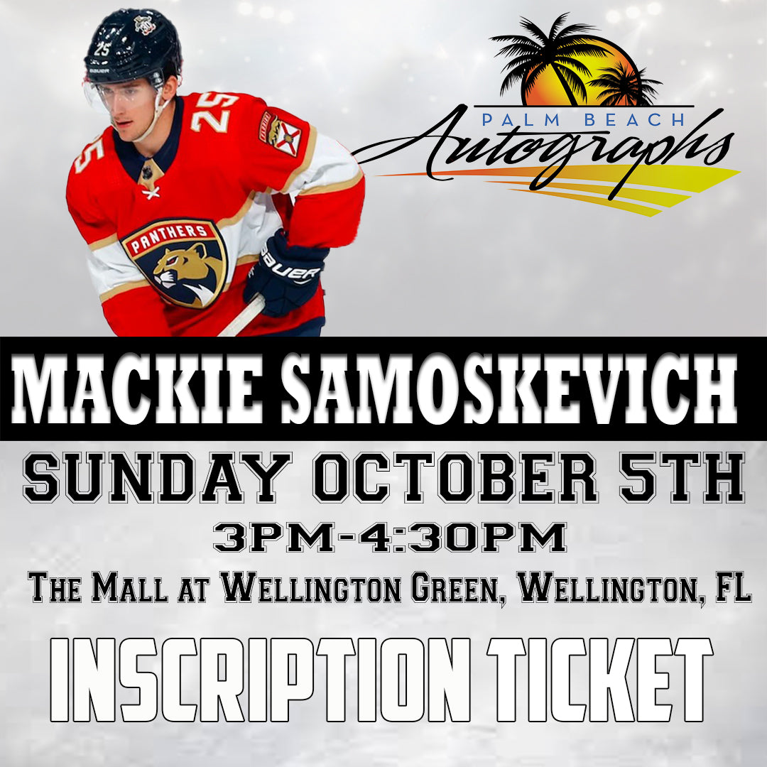 MACKIE SAMOSKEVICH AUTOGRAPH EVENT - Wellington (The Mall at Wellington Green) In-Store Public Signing - October 5th, 2025
