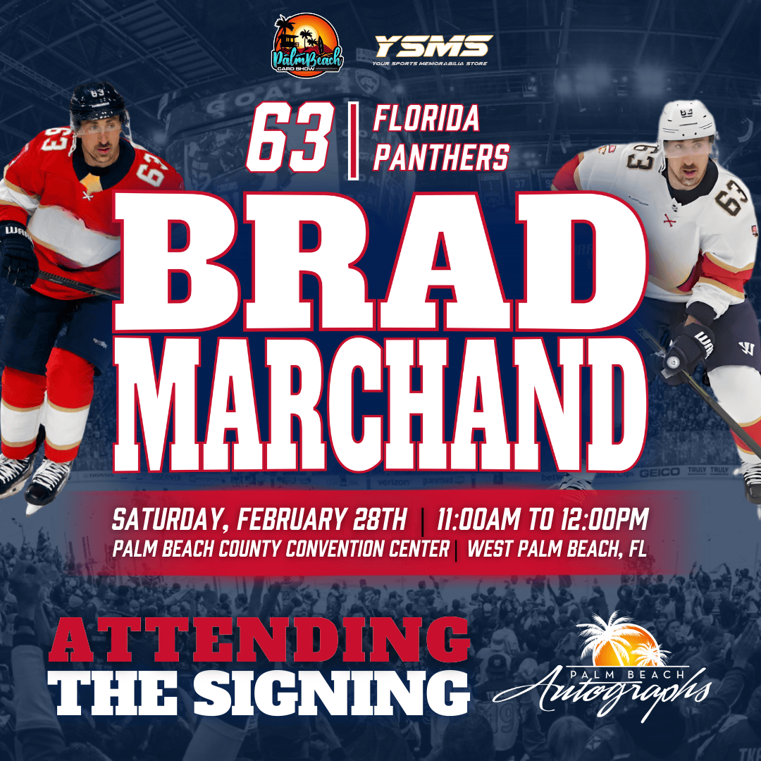 BRAD MARCHAND AUTOGRAPH EVENT - PALM BEACH CARD SHOW Public Signing - February 28th, 2026