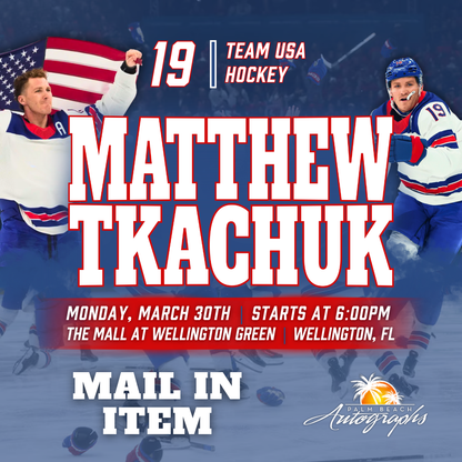 MATTHEW TKACHUK & BRADY TKACHUK AUTOGRAPH EXPERIENCE - WELLINGTON (The Mall at Wellington Green) In-Store Public Signing - March 30th, 2026