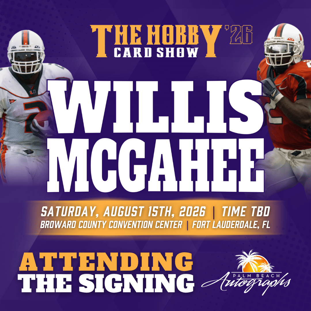 WILLIS MCGAHEE Miami Hurricanes In-Person Autograph Event at THE HOBBY CARD SHOW Public Signing Event - August 15th, 2026